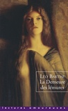 Léo Barthe - La demeure des lémures.