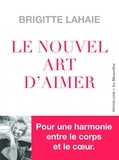 Brigitte Lahaie - Le nouvel art d'aimer.