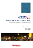 Salima Hassas et Maxime Morge - Dynamiques, couplages et visions intégratives - Vingt-et-unièmes journées francophones sur les systèmes multi-agents (JFSMA'13) Lille 3-5 juillet 2013.