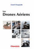 Lionel Chauprade - Les Drones aériens.