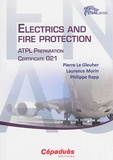 Pierre Le Gleuher et Laurence Morin - Electrics and fire protection - ATPL preparation, certificate 021.