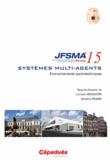 Laurent Vercouter et Gauthier Picard - Environnements socio-techniques - Vingt-troisièmes journées francophones sur les systèmes multi-agents (JFSMA'15) Rennes.