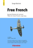 Antoine de Liancourt - Free French - Journal d'Antoine de Liancourt, pilote de chasse français, 1940-1945.