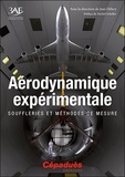 Jean Délery et Bruno Chanetz - Aérodynamique expérimentale - Souffleries et méthodes de mesure.