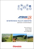Gauthier Picard et Christophe Lang - Distribution et décentralisation - Journées francophones sur les systèmes multi-agents (JFSMA'18) Métabief.