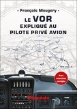 François Mougery - Le VOR expliqué au pilote privé avion.