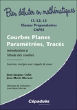 Jean-Jacques Colin et Jean-Marie Morvan - Courbes Planes Paramétrées, Tracés - Introduction à l'étude des courbes.