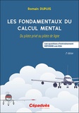 Romain Dupuis - Les fondamentaux du calcul mental - Du pilote privé au pilote de ligne.