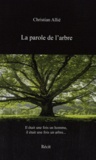 Christian Allié - La parole de l'arbre - Erér'ikamba.