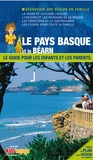  Itak éditions - Le Pays basque et le Béarn - Le guide pour les enfants et les parents.