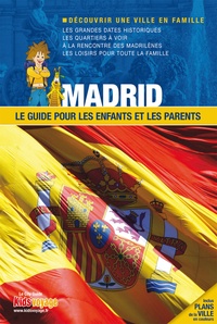  Itak - Madrid - Le guide pour les enfants et les parents.