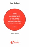 Philippe Boulisset - Guide du lotissement et des autres divisions foncières depuis la réforme du 1er mars 2012.