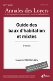 Camille Beddeleem - Annales des loyers et de la propriété commerciale, rurale et immobilière N° 10-11, octobre-novembre 2014 : Guide des baux d'habitation et mixtes.