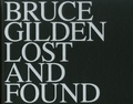 Bruce Gilden - Lost and found.