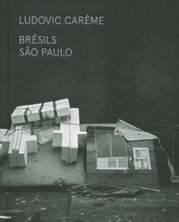 Ludovic Carème - Brésils - São Paulo.