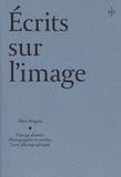 Alain Bergala - Ecrits sur l'image.