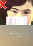 Kurt Tong - Dear Franklin.