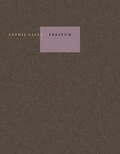 Sophie Calle - Erratum - Pack en 2 volumes. Avec l'inventaire descriptif des biens appartenants à Sophie Calle.