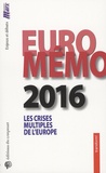  Espaces Marx et  Transform - EuroMémorandum 2016 - Les crises multiples de l'Europe.