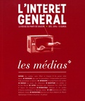 Paul Vannier - L'intérêt général N° 1, décembre 2016 : Les médias.