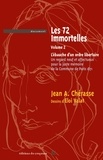 Jean Chérasse - Les 72 immortelles ou l'ébauche d'un ordre libertaire - Une nouvelle lecture de la commune de Paris de 1871.