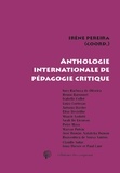 Irène Pereira - Anthologie internationale de pédagogie critique.