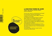 La rue était noire de jaune. 500 slogans, tags, affiches, pancartes, dessins, photos, banderoles...