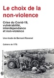 Bernard Ravenel - Le choix de la non-violence - Crise du Covid-19, vulnérabilité, interdépendance et non-violence.