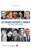 Chloé Maurel - Les grands discours à l’Unesco de 1945 à nos jours.