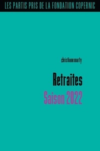 Christiane Marty - Retraites - Saison 2022.