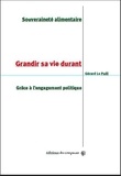 Gérard Le Puill - Grandir sa vie durant grâce à l'engagement politique.