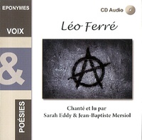 Sarah Eddy et Jean-Baptiste Mersiol - Léo Ferré. 1 CD audio