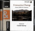 François Cheng - Entre sable et roseaux. 1 CD audio