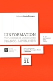 Bénédicte Fauvarque-Cosson et Yoichi Ito - L'information - VIIIe Journées juridiques franco-japonaises, 26-27 septembre 2011, Tokyo.