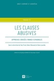 Yves Picod et Denis Mazeaud - Les clauses abusives - Approches croisées franco-espagnoles.