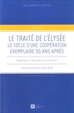 Sylvia Calmes-Brunet - Le Traité de l'Elysée - Le socle d'une coopération exemplaire 50 ans après.