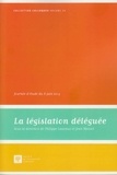 Philippe Lauvaux et Jean Massot - La législation déléguée - Journée d'étude du 6 juin 2014.