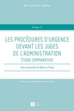 Didier Le Prado - Les procédures d'urgence devant les juges de l'administration - Etude comparative.