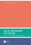 Philippe Lauvaux et Jean Massot - La loi électorale en Europe.