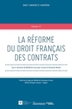 Bénédicte Fauvarque-Cosson et Guillaume Wicker - La réforme du droit français des contrats.