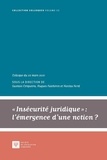 Gustavo Cerqueira et Hugues Fulchiron - "Insécurité juridique" : l'émergence d'une notion ? - Colloque du 22 mars 2021.