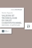 Yoïchi Higuchi - Valeurs et technologie du droit constitutionnel - Recueil d'articles.