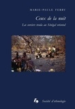 Marie-Paule Ferry - Ceux de la nuit - Les sorciers tenda au Sénégal oriental.