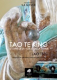 Lao Tseu et Antoine Cathalau - Tao Te King - Le livre de la Voie et de la Vertu.