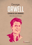 Kévin Boucaud-Victoire - George Orwell - Ecrivain des gens ordinaires.