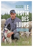 Olivier Maurin - Sortez le loup du bois ! - Le cri d’alarme d’un maire rural.