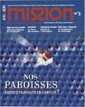  Première partie - Mission N° 5 : La paroisse : liberté, proximité, fraternité.