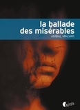 Anibal Malvar - La Ballade des misérables.