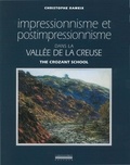 Christophe Rameix - Impressionnisme et postimpressionnisme dans la vallée de la Creuse.
