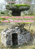 Stéphane Ternoise - Limogne-en-Quercy Calvignac la route des dolmens et gariottes.